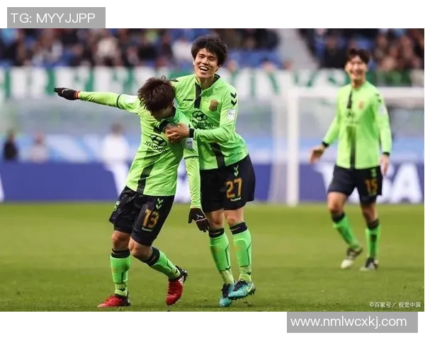 全北现代与横滨的精彩对决直播全程回顾与赛后分析 全北现代与横滨的精彩对决直播全程回顾与赛后分析